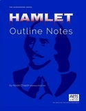 Shakespeare Theater Reference Notes Hamlet Outline ELA And