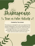 Shakespeare True/False Interactive Activity (EDITABLE and 