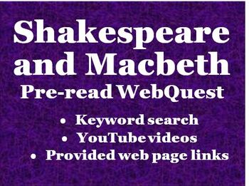 Preview of Shakespeare WebQuest - pre-read on Shakespeare & Macbeth /KEY (Google)