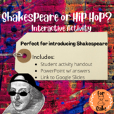 Shakespeare or Hip Hop?