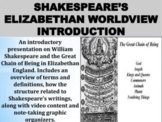 Shakespeare's Elizabethan Worldview Introduction (GOOGLE SLIDES)