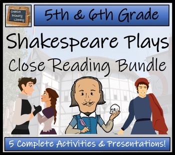 Preview of Shakespeare's Famous Plays Close Reading Comprehension Bundle | 5th & 6th Grade