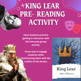 Shakespeare's King Lear: Pre-Reading Activity MEET THE CHARACTERS