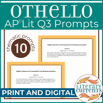 Preview of Othello | Shakespeare | Q3 Essay Prompts AP Lit Open Ended Literary Response