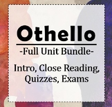 Shakespeare's Othello: Full Unit Bundle (Intro, Quizzes, 2