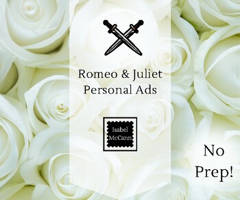 Preview of Romeo and Juliet: Creative Project IV: Personal Ads- Analysis & Creative Writing