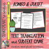 Shakespeare's Romeo and Juliet Text Translation and Subtex