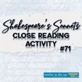 Shakespeare's Sonnet 71 Close Reading Activities Analysis 