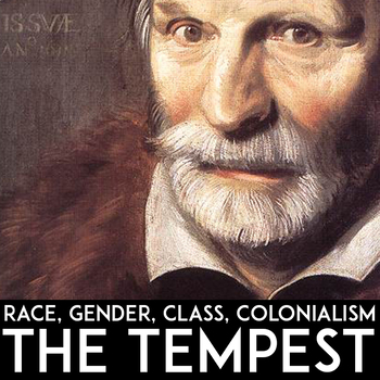 Preview of Shakespeare's The Tempest Complete Unit: Race, Gender, Class, & Colonialism