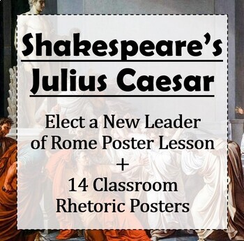 Preview of Julius Caesar: Campaign Election Lesson & 14 Rhetoric Poster Bundle