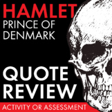 Hamlet Quote Review Worksheet, Review Game/Race for Shakes