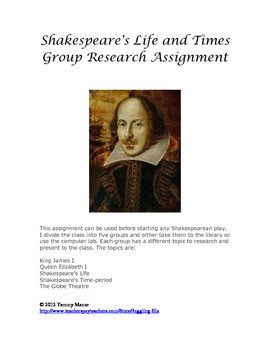 Preview of Shakespeare's Life and Times Group Research Assignment