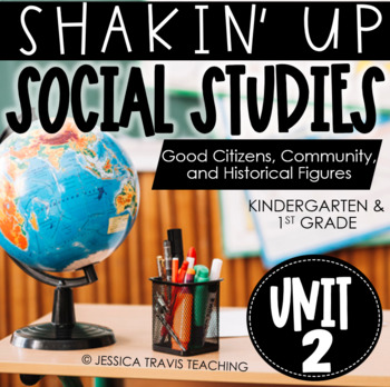 Preview of Shakin' Up Social Studies: Unit 2: Elections, Good Citizens, Community Helpers