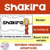 Shakira Reader Hispanic Heritage Month | Print & Boom Card