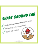 Shaky Ground Earthquake Science Lab