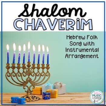 Preview of Shalom Chaverim - Hanukkah, Hebrew Folk Song with Orff Accompaniment