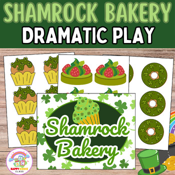 Preview of Shamrock Bakery Dramatic Play,  St Patricks Day Classroom Dramatic Play Kit