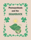 Shamrock Biology and Photosynthesis for St. Patrick's Day