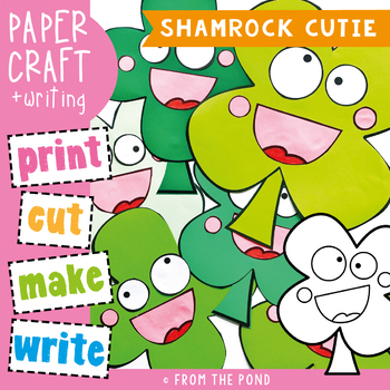 Preview of St Patrick's Day Activities - Shamrock Craft and Writing