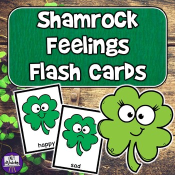 Preview of Shamrock Feelings Flash Cards - PreK Kinder SEL SPED St. Patrick's Day Emotions