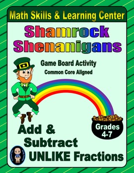 Preview of St. Patrick's Day Math Skills & Learning Center; Add & Subtract Unlike Fractions