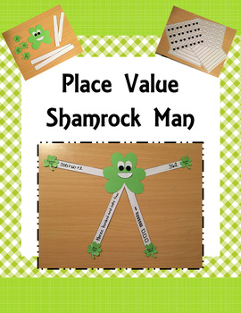 Preview of Shamrock Man Place Value Craftivity
