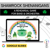 Shamrock Shenanigans:A Low-prep St. Patricks Game for Orch