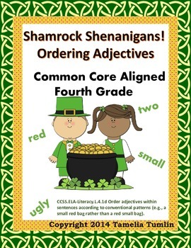 Preview of Shamrock Shenanigans Ordering Adjectives (Fourth Grade Common Core Aligned)