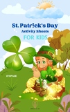 Shamrock Shenanigans: St. Patrick's Day Activity Sheets