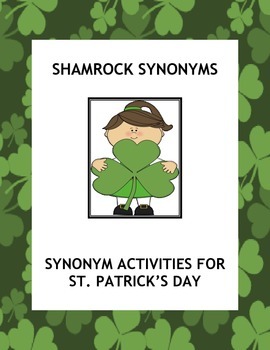 Preview of Shamrock Synonyms: Synonym Activities for St. Patrick's Day