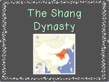 Preview of Shang Dynasty PowerPoint and Notes
