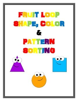 Preview of Shapes, Colors, and Patterns Fruit Loop Activity