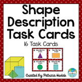 Shape Description Task Cards (2D and 3D Shapes!)