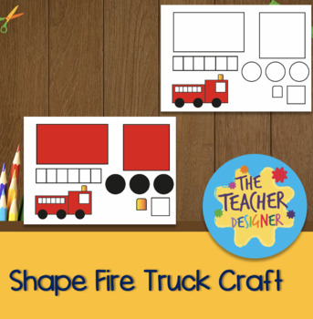 Preview of Preschool Shape Fire Truck Craft Template