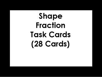 Preview of Shape Fraction Task Cards (28) TEK 2.3A