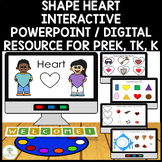 Shape Heart Interactive PowerPoint / Digital Resource Prek