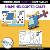 Shape Helicopter Craft - Cut and Glue Activity.