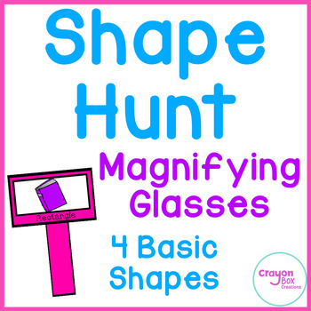 Preview of Shape Hunt Magnifying Glasses 2D Basic Shapes