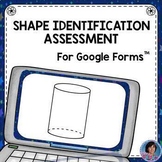 Shape Identification Assessment for Google Forms™ {2D and 