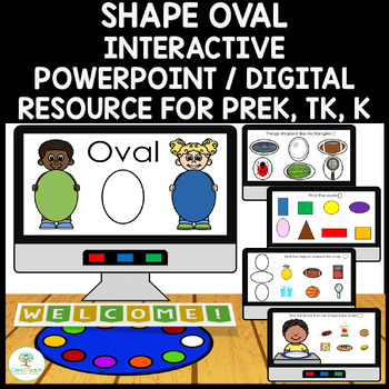 Preview of Shape Oval Interactive PowerPoint / Digital Resource Prek, TK, K & Spec Educ