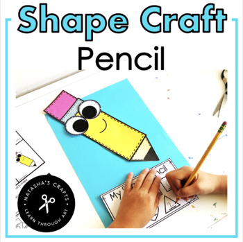 Shape Pencil Craft by Natasha's Crafts - Crafty Teacher Link | TpT