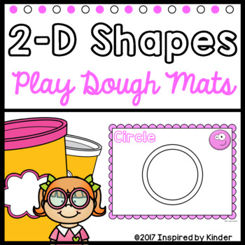 Shape Playdough Mats 2 D Shapes By Inspired By Kinder Tpt