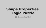 Shape Properties Logic Puzzle