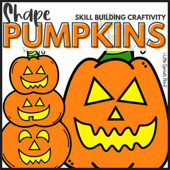 Preview of Shape Pumpkins ● Skill Building Craftivity ● PreK, Kinder