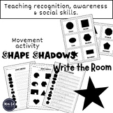 Shape Shadows...Write the Room..Teaching Awareness and Com