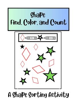 Preview of Shape Sorting - Identify, Color, and Count 2D shape worksheets