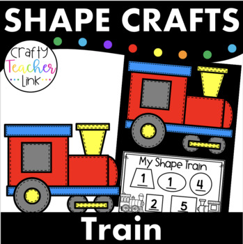 Easy Shape Train Craft for Kids - Look! We're Learning!