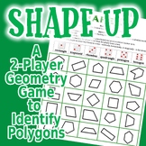 Shape Up - A 2 Player Geometry Game to Identify Polygons
