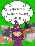 Shape Witch! By The 2 Teaching Divas