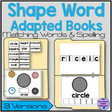 Shape Word Matching and Spelling Adapted Books for Special